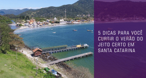 Leia mais sobre o artigo 5 dicas para curtir o verão do jeito certo em Santa Catarina